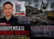 Warga Terdampak Tolak Narasi Kompensasi, Tegaskan TPAS Karang Rejo Harus Ditutup