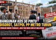 Bangunan Kos Diduga Belum Berizin, Satpol PP Metro : Urus Izin atau SP Melayang